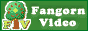 Fangorn Video